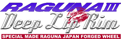 RAGUNA Ⅲ Deep Lip Rim